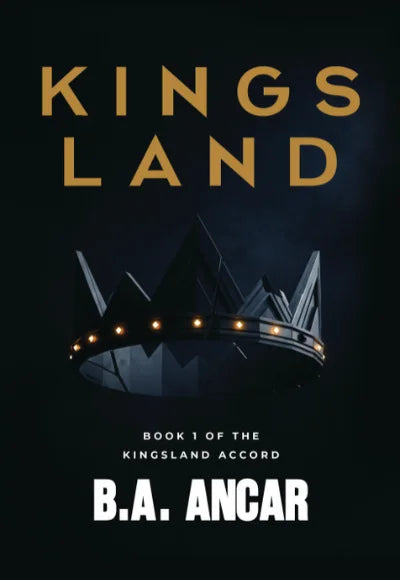 The Kingsland Accord, Book 1 of the Kingsland Trilogy
